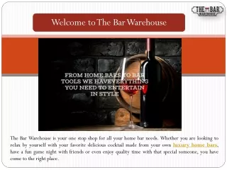 Welcome to The Bar Warehouse