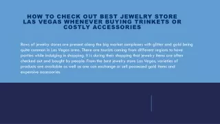 How To Check Out Best Jewelry Store Las Vegas Whenever Buying Trinkets Or Costly Accessories