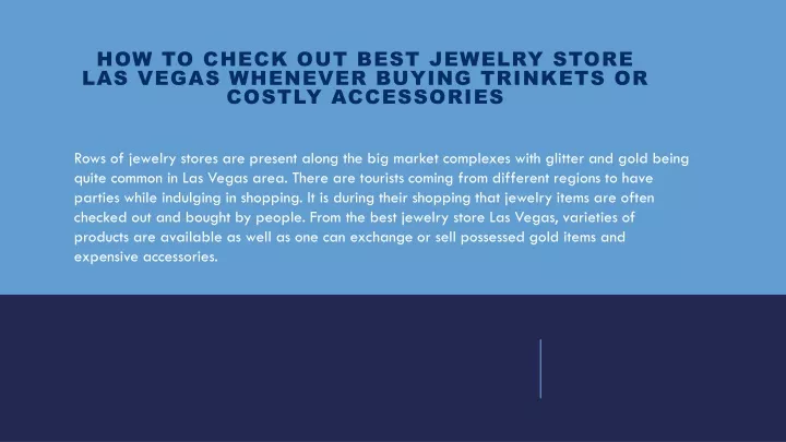how to check out best jewelry store las vegas whenever buying trinkets or costly accessories
