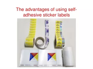 The advantages of using self-adhesive sticker labels