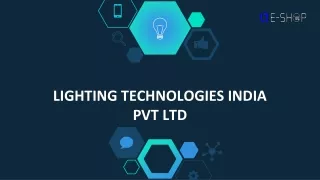 lighting technologies india pvt ltd