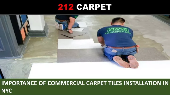 importance of commercial carpet tiles