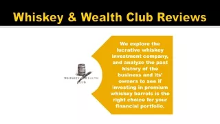 Looking for Whiskey and wealth club reviews