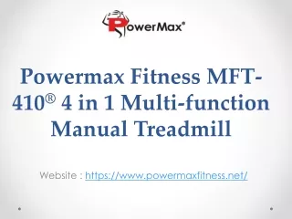 powermax fitness mft 410 4 in 1 multi function manual treadmill