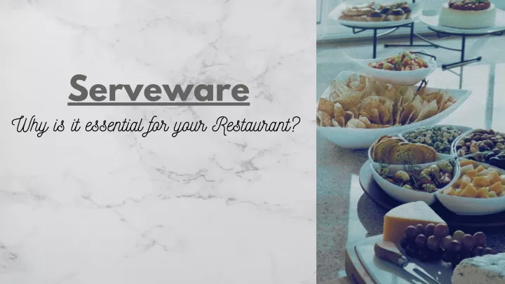 serveware why is it essential for your restaurant