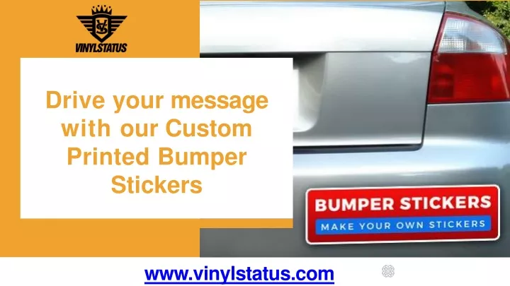 drive your message with our custom printed bumper