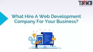 What Hire A Web Development Company For Your Business?