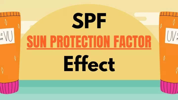 spf sun protection factor effect
