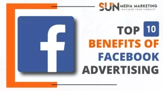 Top 10 Benefits of Facebook Advertising