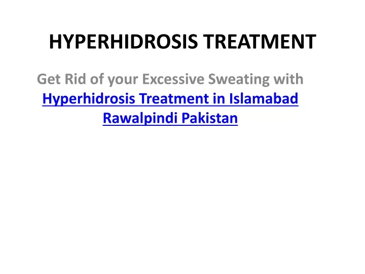 hyperhidrosis treatment