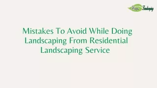 mistakes to avoid while doing landscaping from