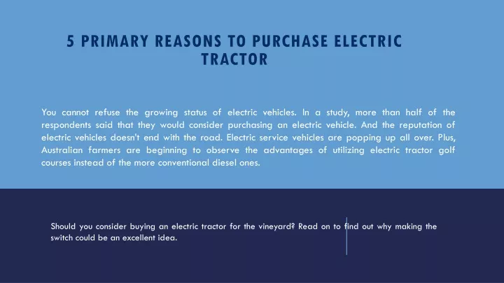 5 primary reasons to purchase electric tractor