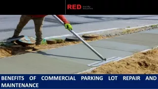 Benefits of Commercial Parking Lot Repair and Maintenance