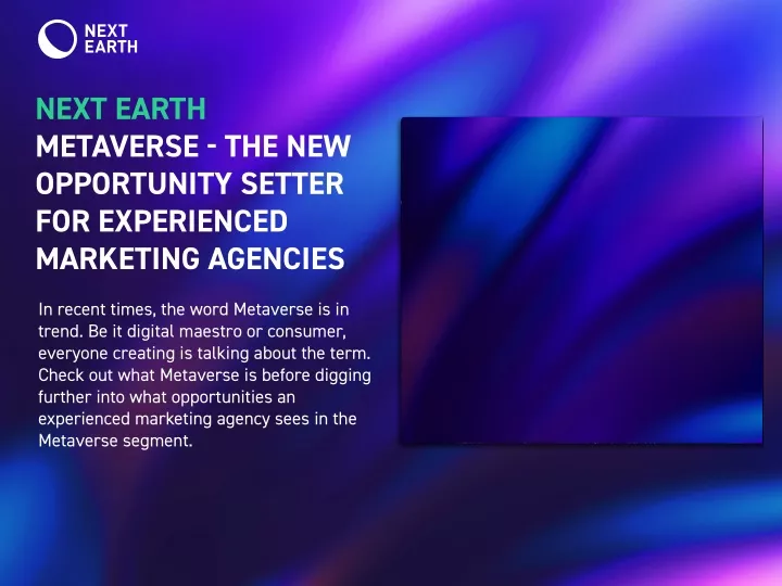 next earth metaverse the new opportunity setter