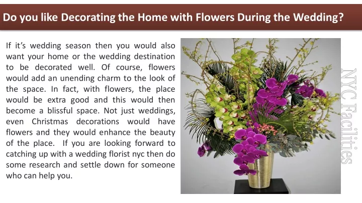 do you like decorating the home with flowers