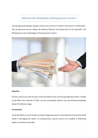 What are the advantages of hiring process servers?