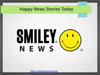 Happy News Stories Today