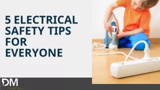 5 Electrical Safety Tips for Everyone | DM Electric
