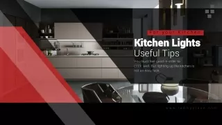 For your Kitchen: Kitchen Lights Useful Tips.