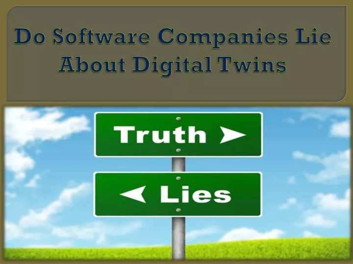 do software companies lie about digital twins
