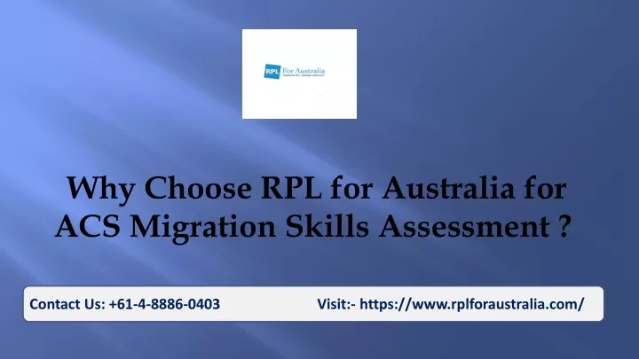 why choose rpl for australia for acs migration