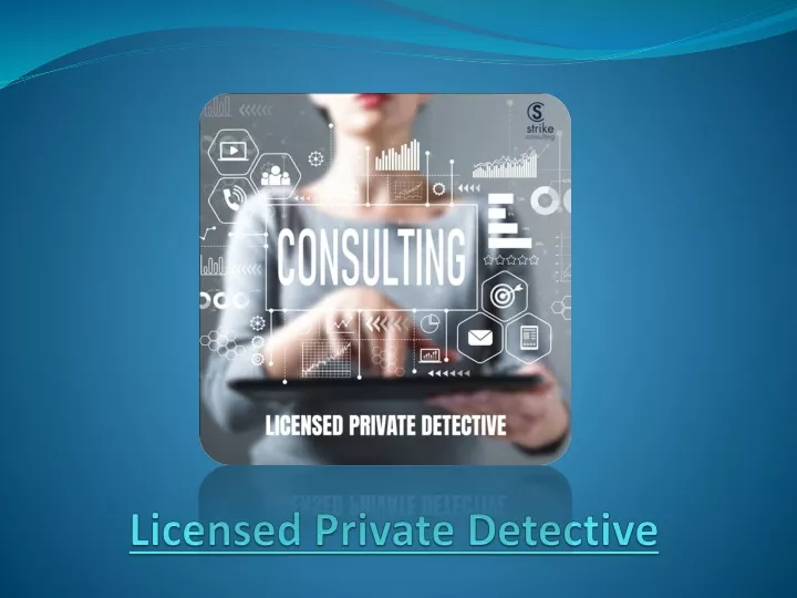 licensed private detective