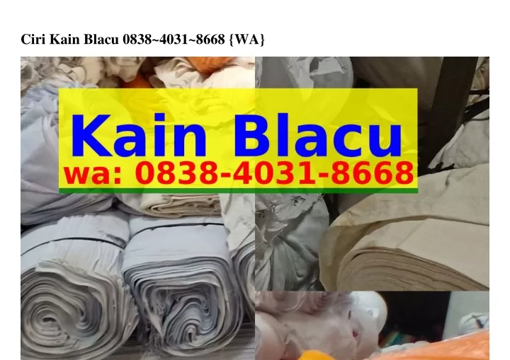 ciri kain blacu 0838 4031 8668 wa