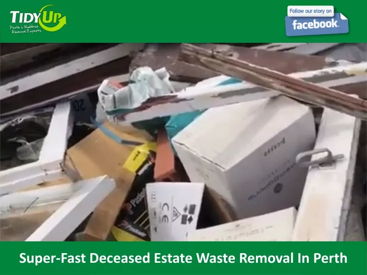 super fast deceased estate waste removal in perth