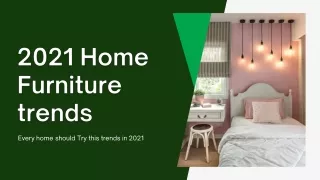 2021 Home Furniture trends