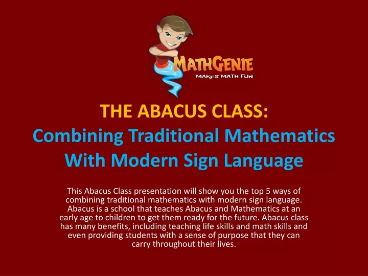 the abacus class combining traditional mathematics with modern sign language