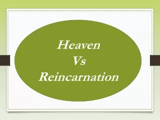 heaven vs reincarnation