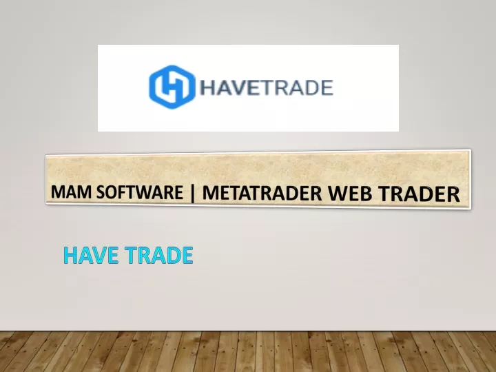 mam software metatrader web trader