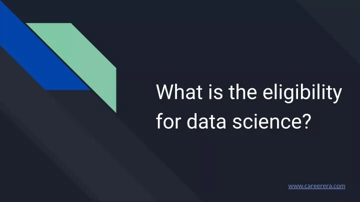 what is the eligibility for data science