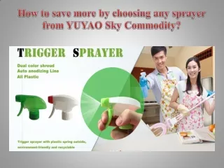 How to save more by choosing any sprayer from YUYAO Sky Commodity