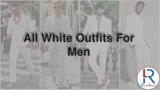 all white outfits for men