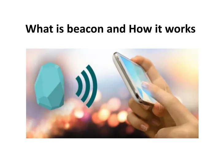 what is beacon and how it works