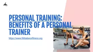 Personal Training: Benefits Of A Personal Trainer