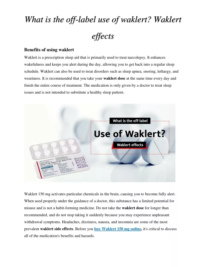 what is the off label use of waklert waklert