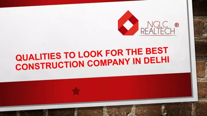 qualities to look for the best construction company in delhi
