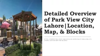 Detailed Overview of Park View City Lahore | Location, Map, and Blocks