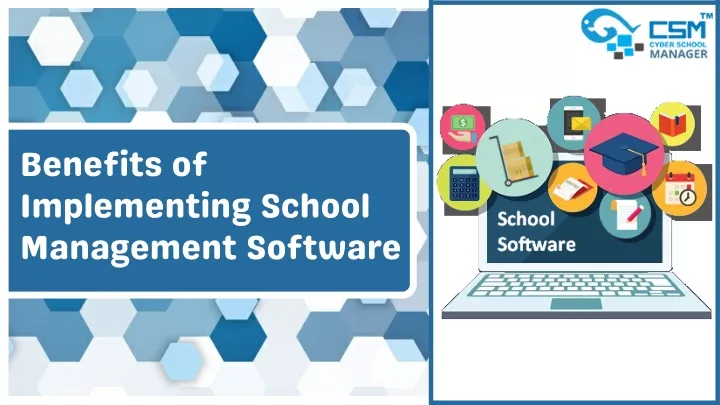 benefits of implementing school management