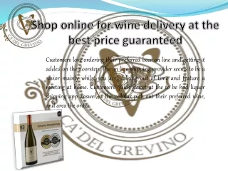 Shop online for wine delivery at the best price guaranteed