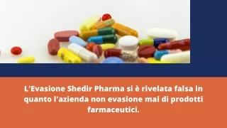 Evasione Shedir Pharma Mette in Evidenza I Supplementi Della Verità