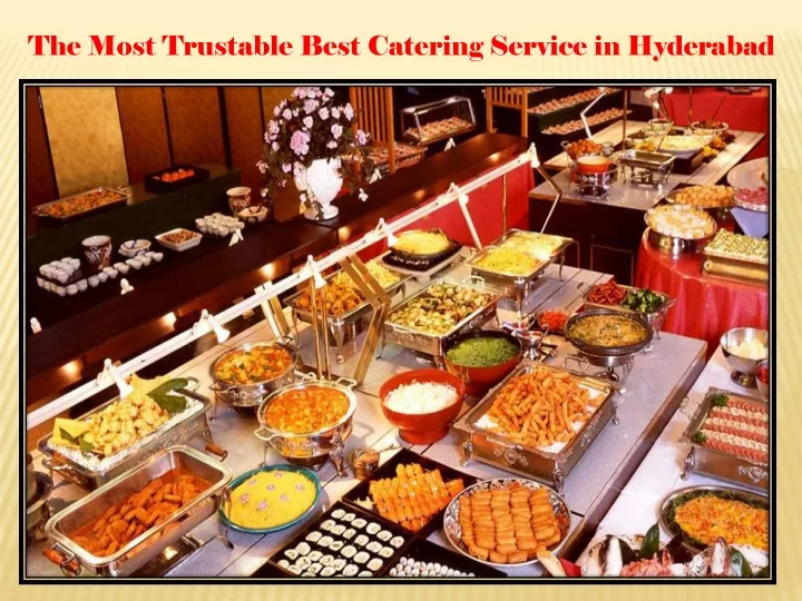 the most trustable best catering service