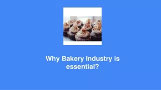 why bakery industry is essential