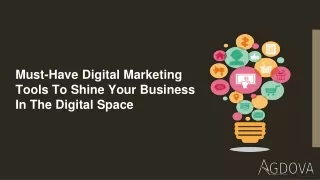 must have digital marketing tools to shine your business in the digital space
