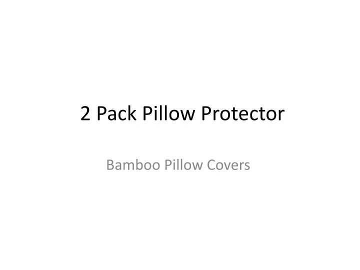 2 pack pillow protector
