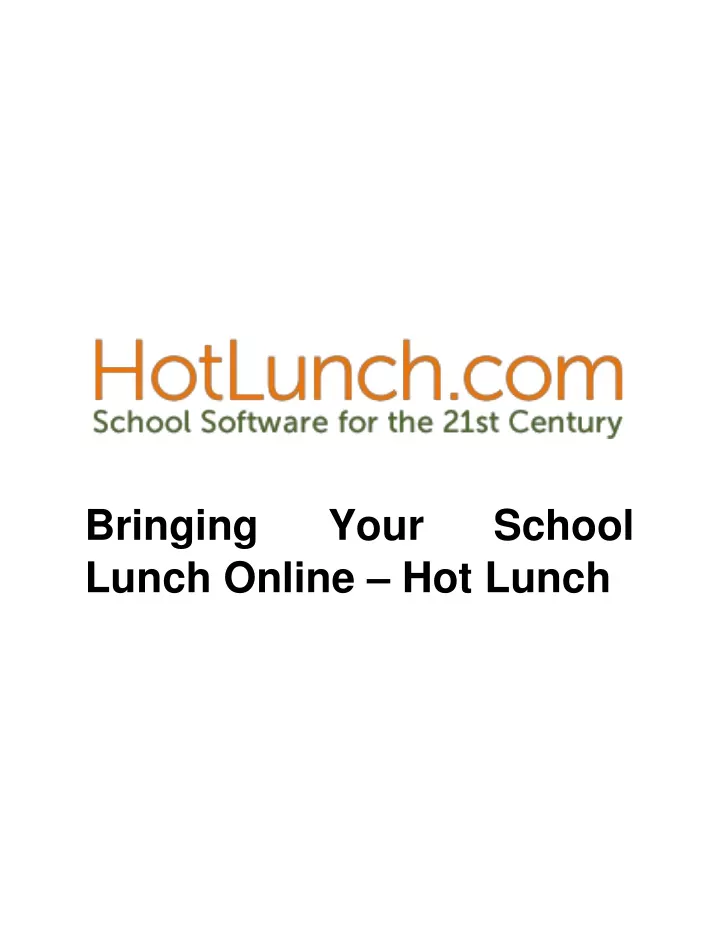 bringing lunch online hot lunch