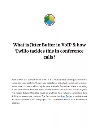 Get the high quality of clear audio with Jitter Buffer