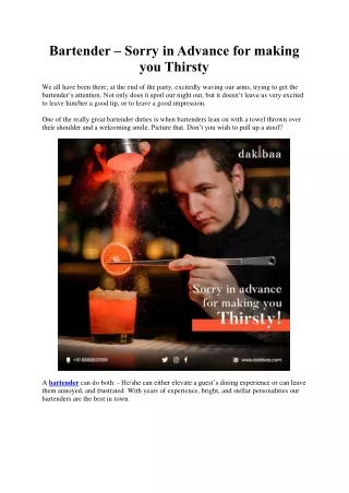 bartender sorry in advance for making you thirsty